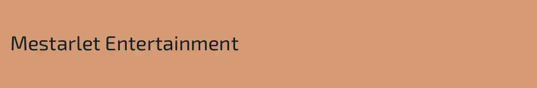 Mestarlet Entertainment